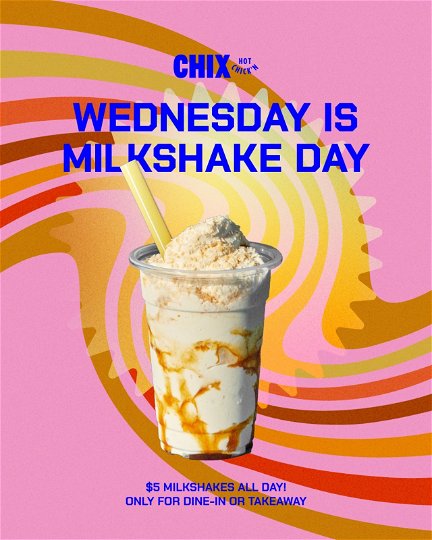 Every Wednesday, enjoy $5 milkshakes all day.